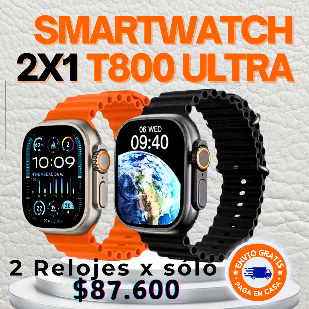 ¡Aprovecha el combo RELOJ T800 ULTRA! Compra 1 y llévate 2 por solo 87600. ¡Estilo y tecnología en cada segundo!